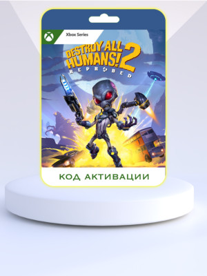 Игра Destroy All Humans! 2 Reprobed Xbox Series X|S (Цифровая версия, регион учетной записи - США)